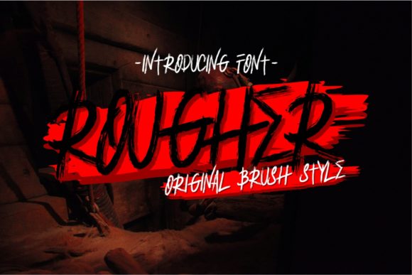 Rougher and Rougher: The Brush Handwriting Typeface