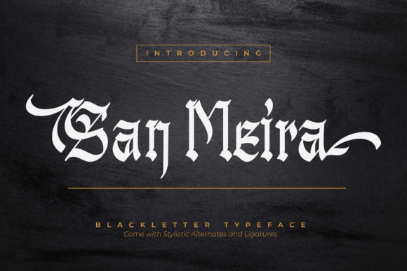 San Meira: Elevate Your Design with Elegant Blackletter Typography