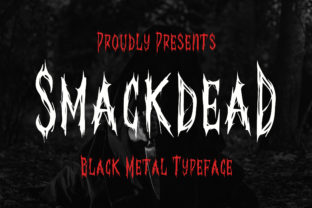 Smackdead: The Ultimate Typeface for Horror and Halloween Projects