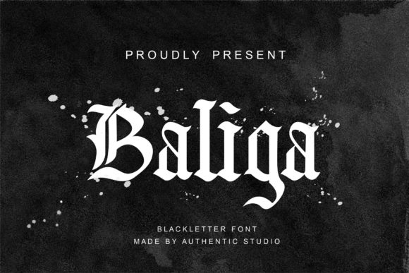 The Gothic Edge: Why Baliga Blackletter Font Elevates Modern Design