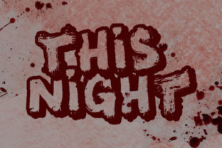 This Night: Bold Blackletter for Modern Branding