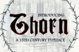Thorn: Bringing Historical Weight to Modern Design
