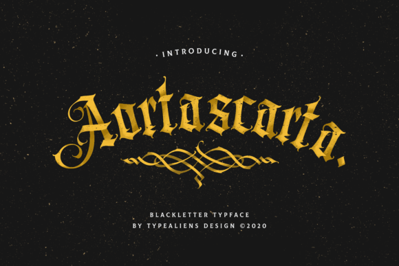 Unlocking the Power of Gothic Elegance: Why Aortascarta is the Ultimate Blackletter Choice for Modern Designers